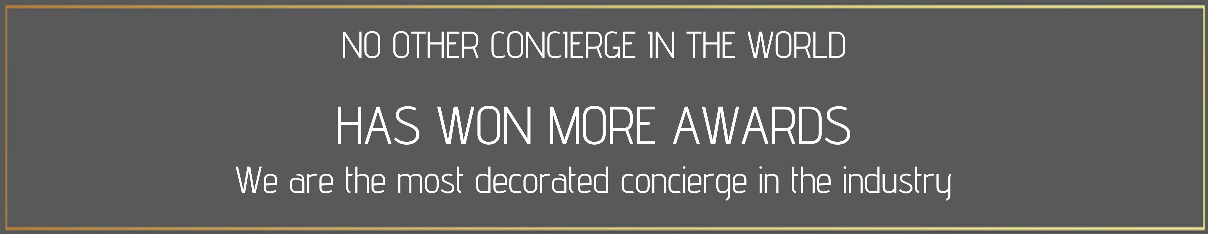 sincura has won the most indtsry awards out of any concierge company