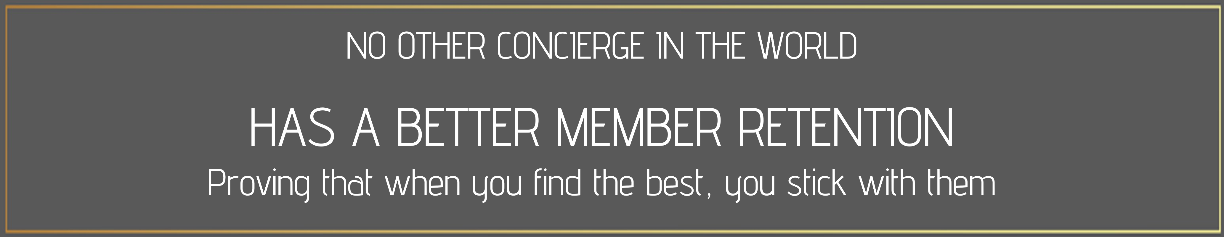 sincura conciereg has the best member satisfaction for private and corporate clients