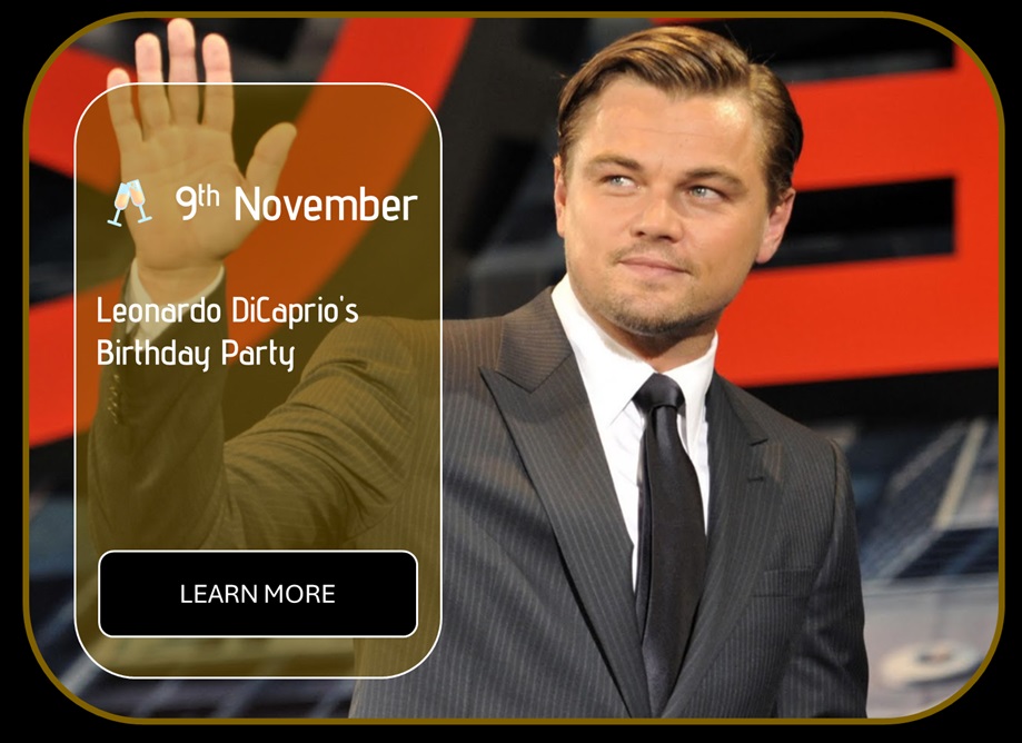 Sincura Calendar 🎵 9th Nov leo di caprio birthday party tickets and vip access