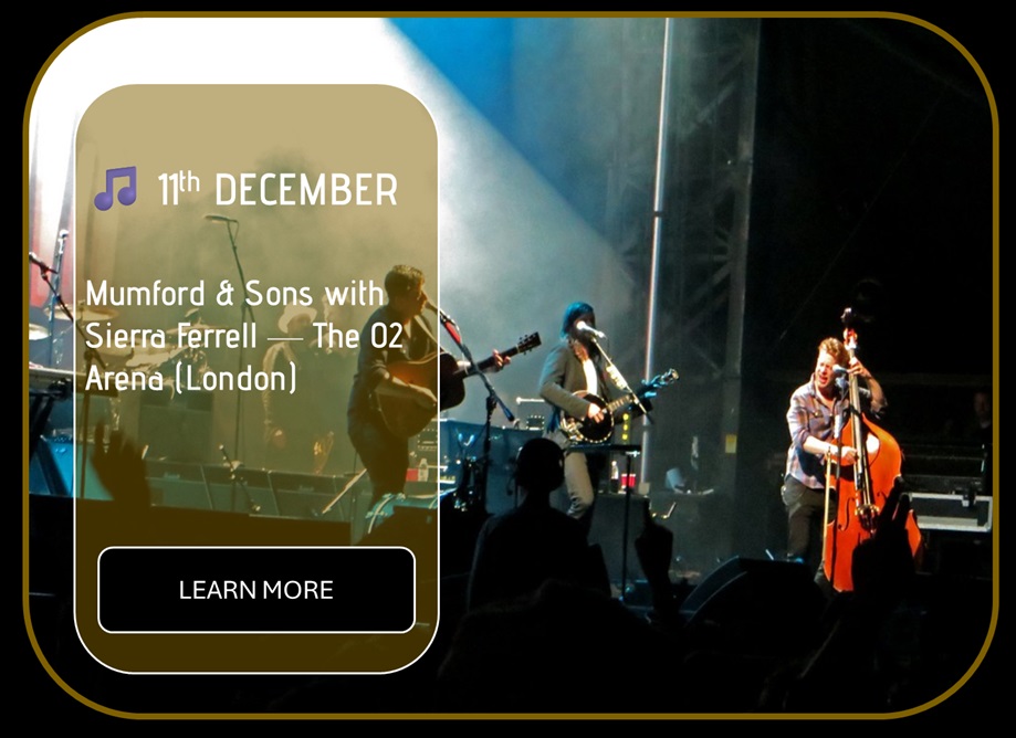 Sincura Calendar 🎵 11th DECEMBER. Mumford & Sons with Sierra Ferrell — The O2 Arena (London)