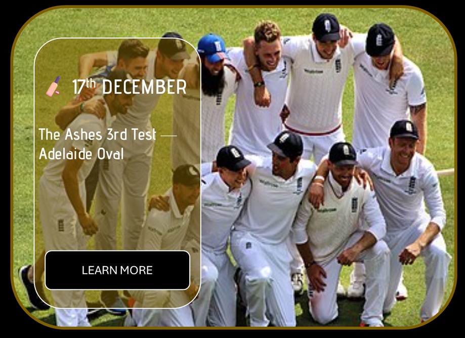 Sincura Calendar 🏏 17th DECEMBER. The Ashes 3rd Test — Adelaide Oval