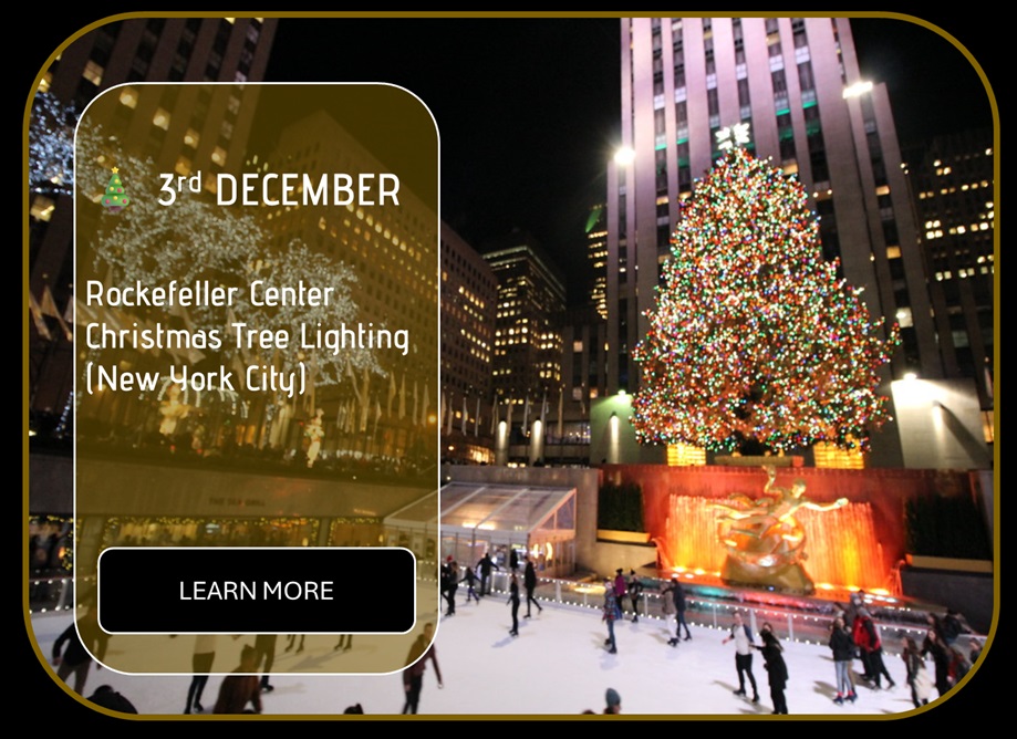 Sincura Calendar 🎄 3rd DECEMBER. Rockefeller Center Christmas Tree Lighting (New York City)
