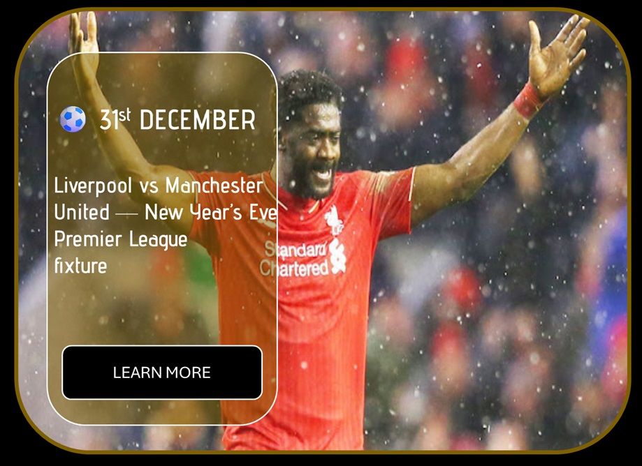 Sincura Calendar ⚽ 31st DECEMBER. Liverpool vs Manchester United — New Year’s Eve Premier Leaguefixture