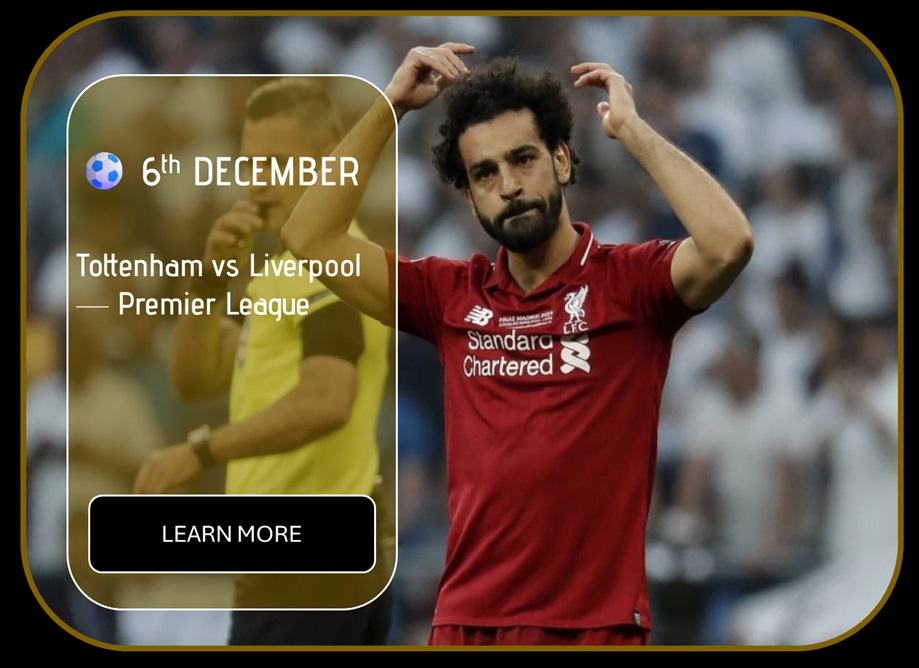 Sincura Calendar ⚽ 6th DECEMBER. Tottenham vs Liverpool — Premier League