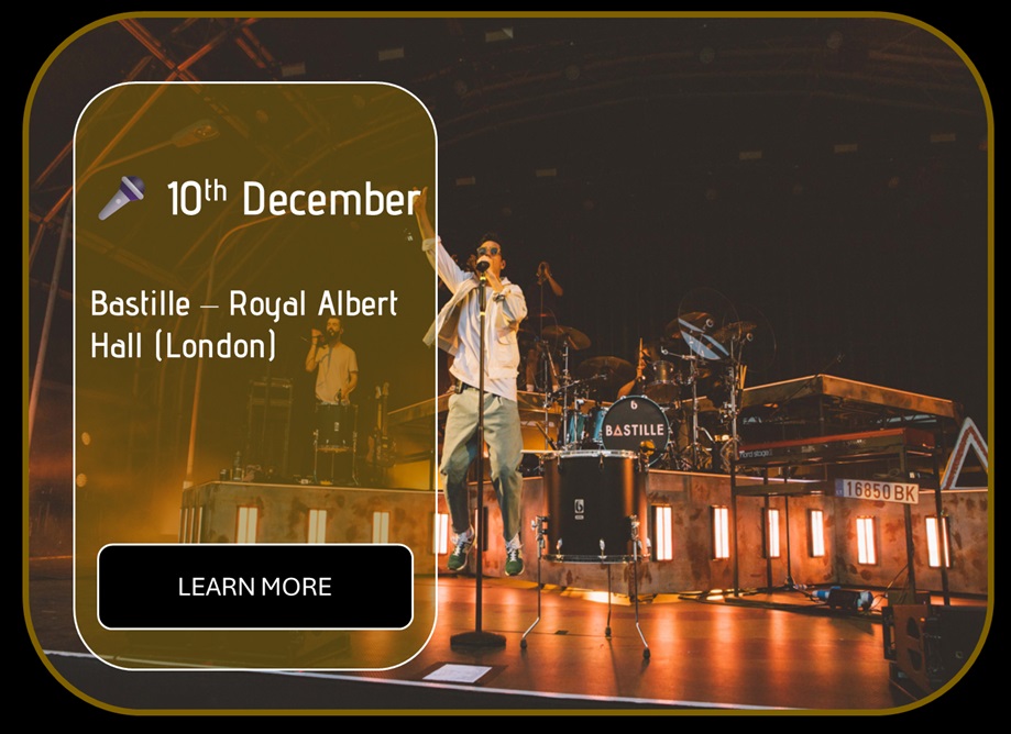 Sincura Calendar 🎤 10th DECEMBER. Bastille - Royal Albert Hall (London)