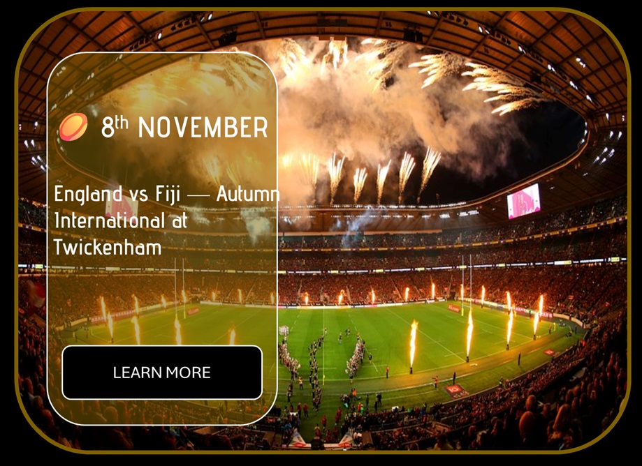Sincura Calendar 🏉 8th NOVEMBER. England vs Fiji — Autumn International at Twickenham