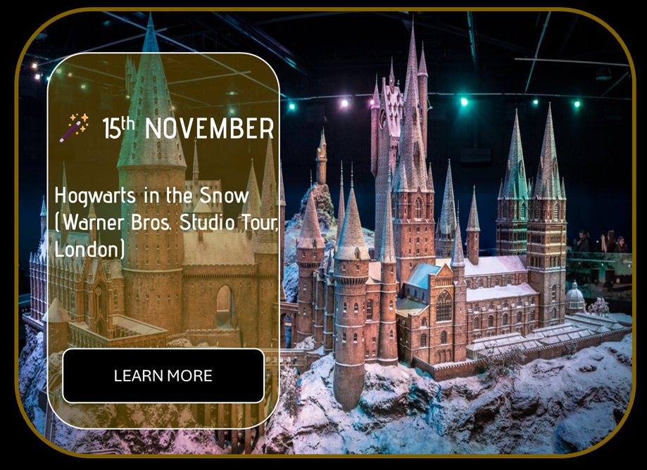 Sincura Calendar 🪄 15th NOVEMBER. Hogwarts in the Snow (Warner Bros. Studio Tour, London)