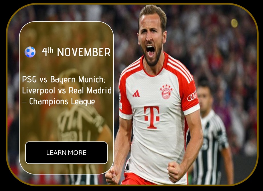 Sincura Calendar ⚽ 4th NOVEMBER. PSG vs Bayern Munich; Liverpool vs Real Madrid — ChampionsLeague