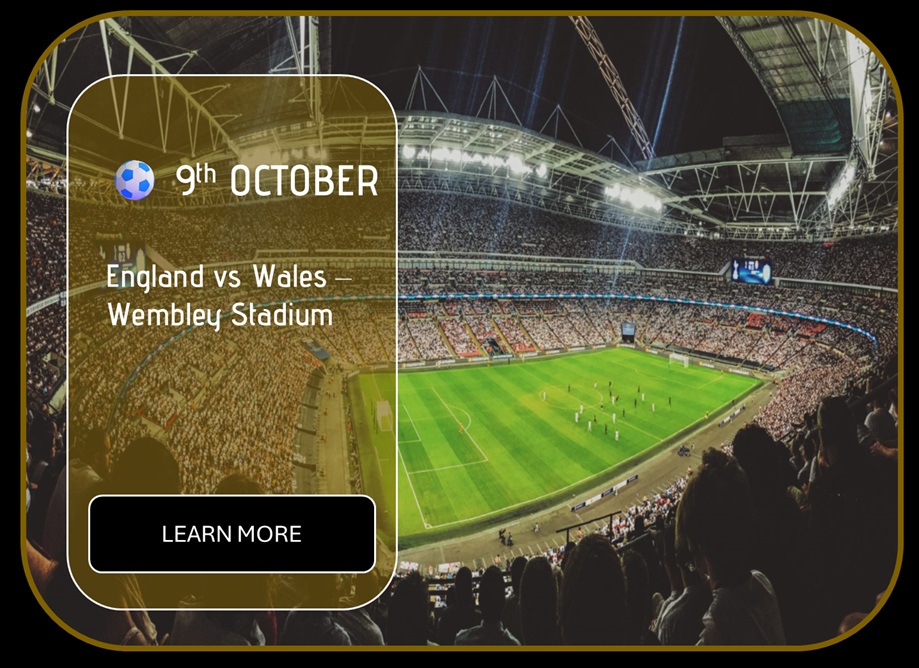 Sincura Calendar ⚽ 9th OCTOBER England vs Wales — Wembley Stadium