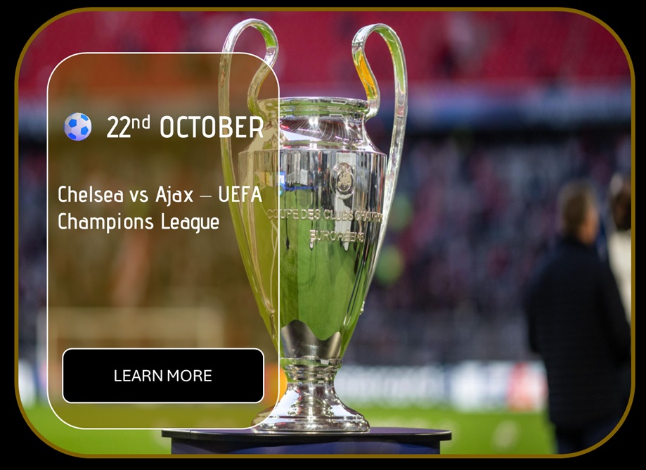 Sincura Calendar ⚽ 22nd OCTOBER. Chelsea vs Ajax — UEFA Champions League