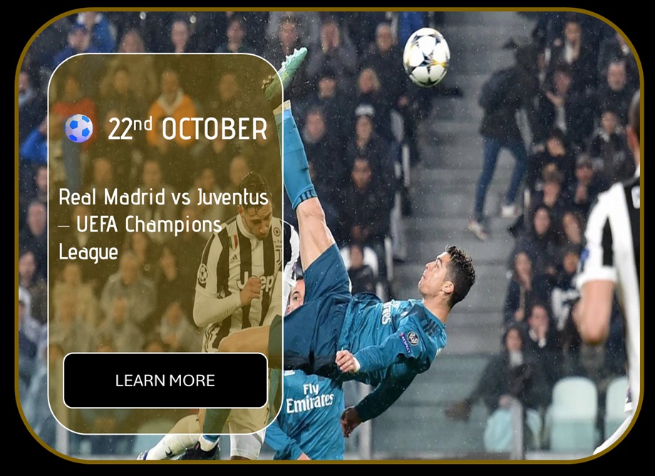 Sincura Calendar ⚽ 22nd OCTOBER. Real Madrid vs Juventus — UEFA Champions League
