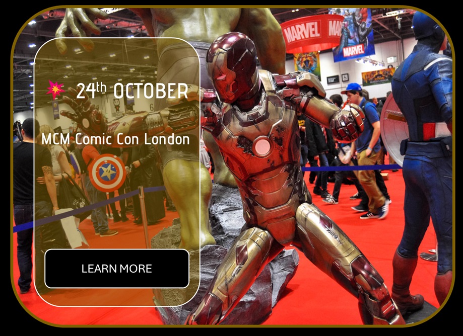 Sincura Calendar 💥 24th OCTOBER. MCM Comic Con