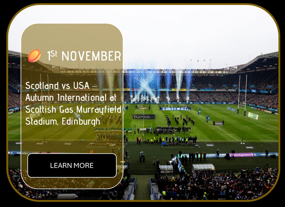 Sincura Calendar 🏉 1st NOVEMBER. Scotland vs USA - Autumn Internatinal at Scottish Gas Murrayfield Stadium, Edinburgh