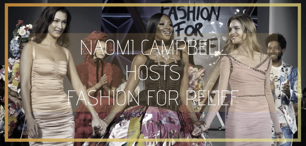 the fashion for relief event hosted by naomi campbell this year at cannes film festival