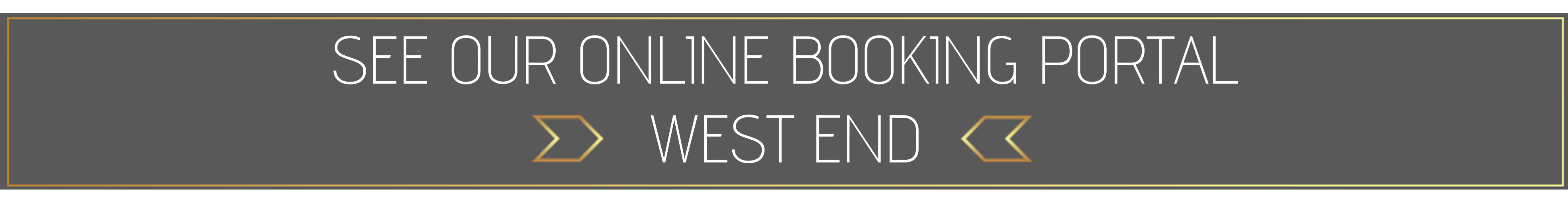Online VIP Front seat Booking West End Theatre, London