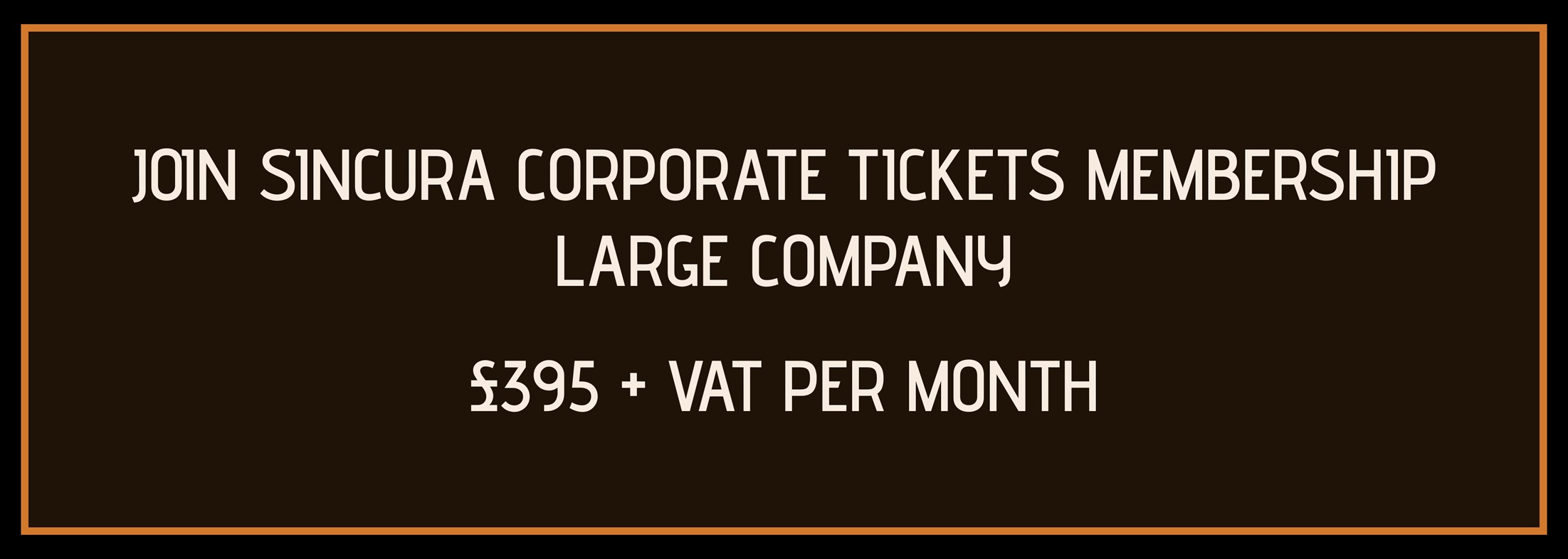 join sincura tickets membership annual