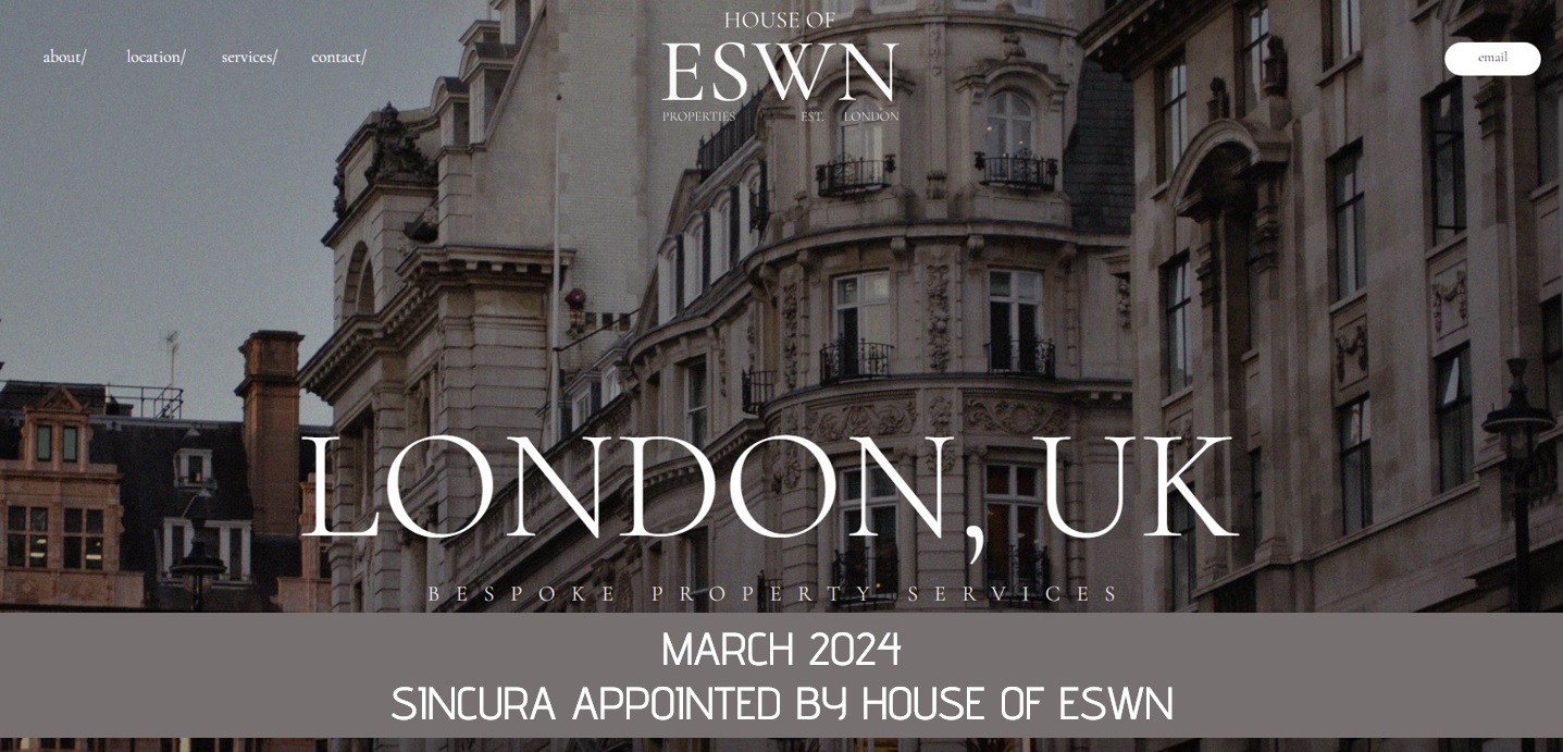 latest sincura company news: sincura appointed by house of eswn to provide concierge services for london properties