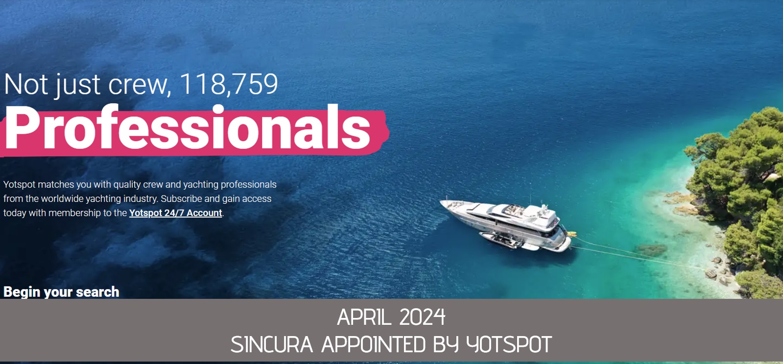 latest sincura company news: sincura create concierge services for yacht charter company yotspot