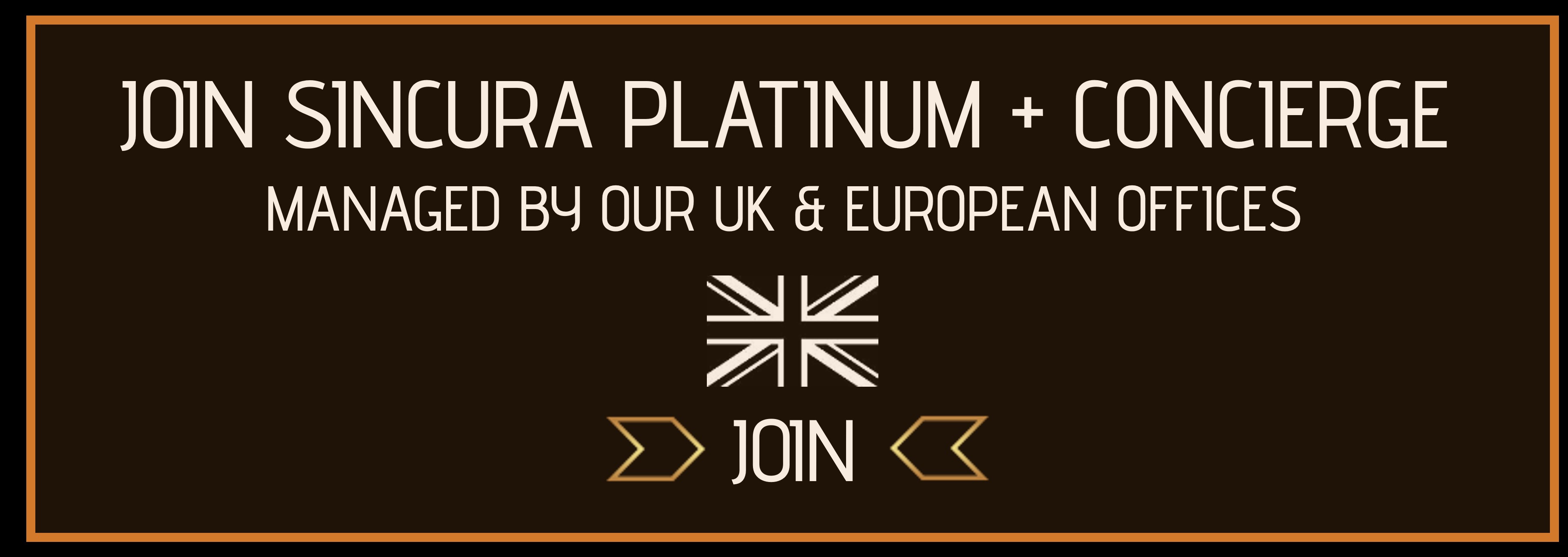join sincura platinum plus concierge membership for cover for you and your family based in the uk and europe