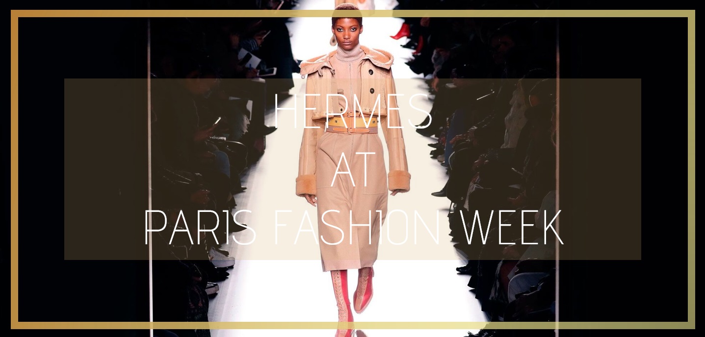 book tickets and packages for the Hermès paris fashion week show. VIP and Luxury and Bespoke.