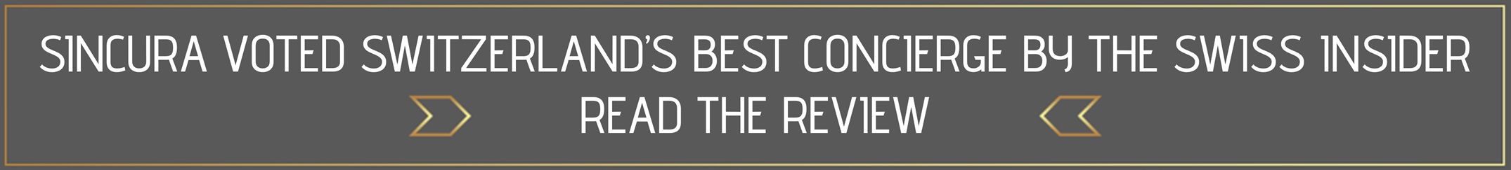 Sincura Switzerland voted #1 concierge by The Swiss Insider